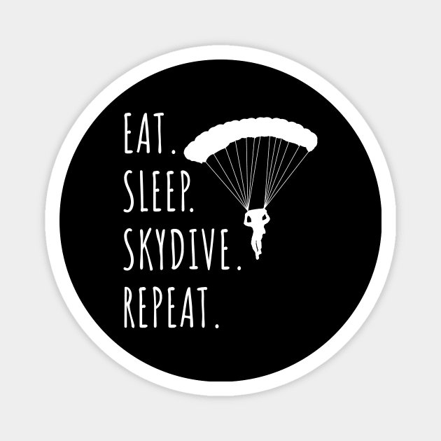 Eat Sleep Skydive Repeat Magnet by LunaMay